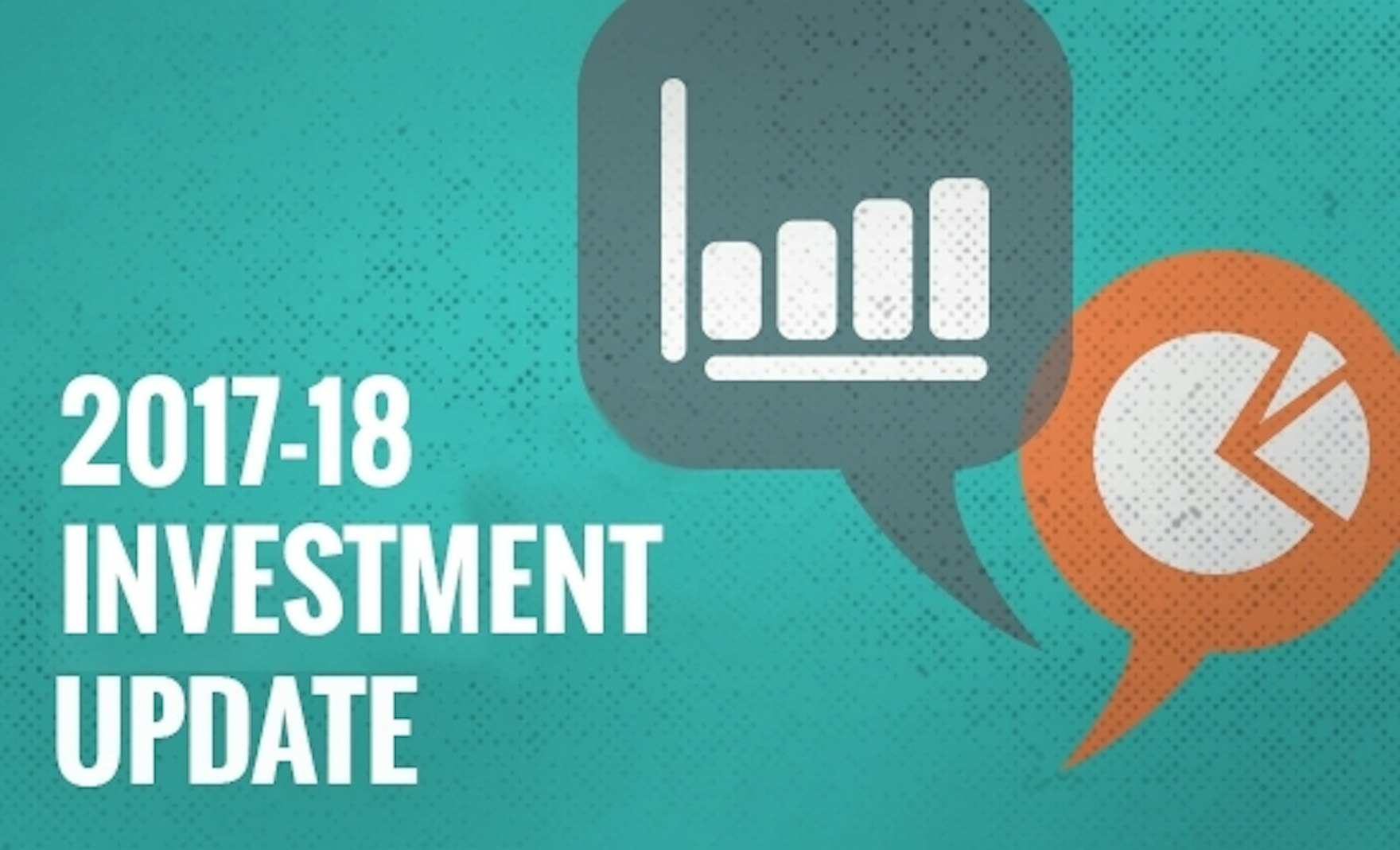 2017 18 investment update